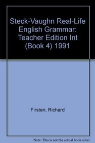 Stock image for Steck-Vaughn Real-Life English Grammar: Teacher Edition Int (Book 4) 1991 STECK-VAUGHN for sale by TheJunkStore
