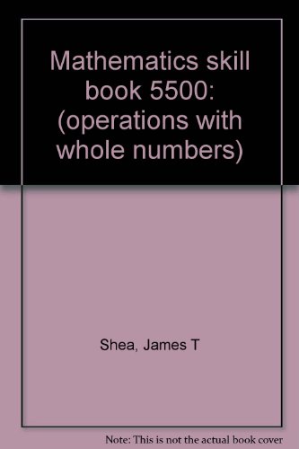 Stock image for Mathematics skill book 5500: (operations with whole numbers) for sale by Wonder Book