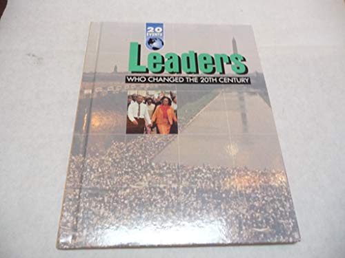 Stock image for Leaders Who Changed the Twentieth Century for sale by Better World Books