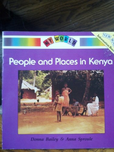 9780811450140: People and places in Kenya (My world. Violet level)