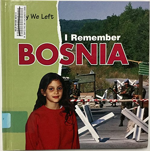 Stock image for I Remember Bosnia for sale by Better World Books