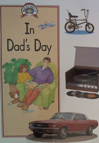 9780811457316: In Dad's Day (Read All About It. Social Studies. Level A)