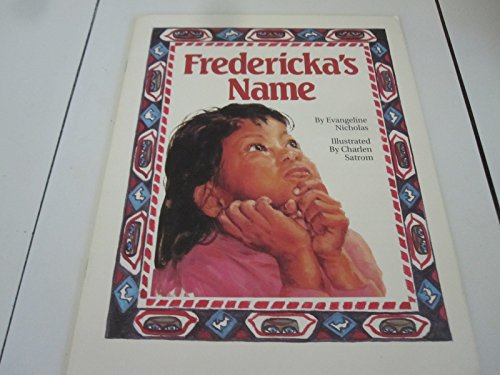 Imagen de archivo de Fredericka's Name a la venta por Better World Books