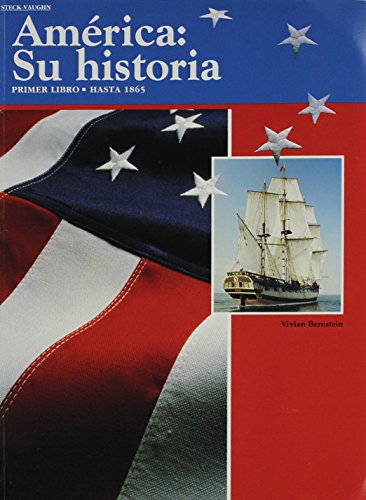 America Su Historia: Primer Libro Hasta 1865 Bilingual Spanish-English (9780811460507) by Vivian Bernstein
