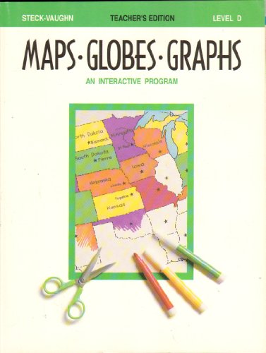 Stock image for MAPS GLOBES GRAPHS, STATES AND REGIONS, LEVEL D, TEACHER'S EDITION for sale by mixedbag