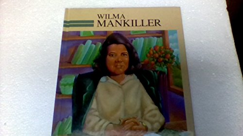 Imagen de archivo de Wilma Mankiller (American Indian Stories) a la venta por Half Price Books Inc.