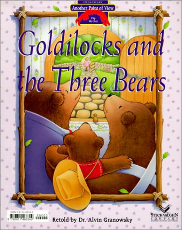Beispielbild fr Goldilocks and the Three Bears : Bears Should Share! zum Verkauf von Better World Books
