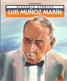 Imagen de archivo de Luis Munoz Marin (Hispanic Stories) (English and Spanish Edition) a la venta por Hawking Books