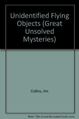 9780811468671: Unidentified Flying Objects (Great Unsolved Mysteries)