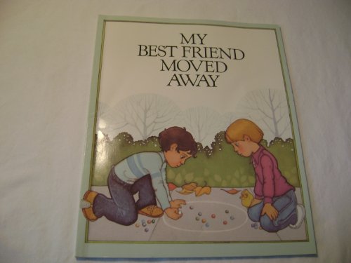 Stock image for My Best Friend Moved Away for sale by Better World Books