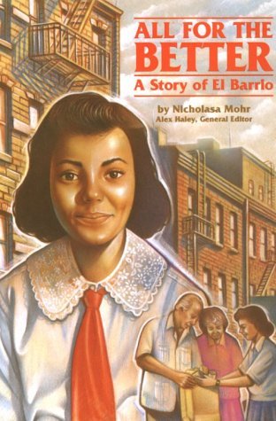 Imagen de archivo de All for the Better : A Story of el Barrio a la venta por Better World Books: West