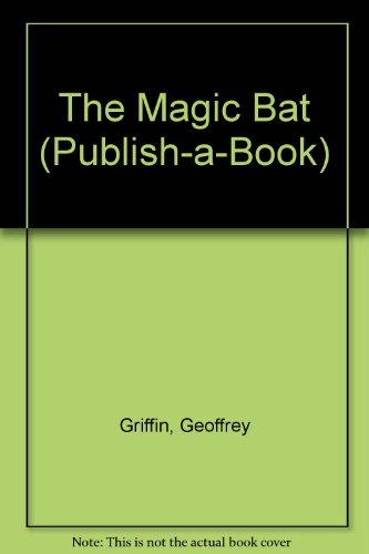 Stock image for The Magic Bat (Publish-A-Book) for sale by HPB Inc.