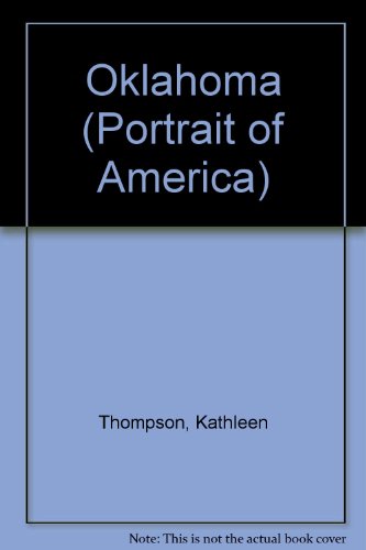 Oklahoma (Portrait of America. Revised Edition) (9780811473811) by Thompson, Kathleen