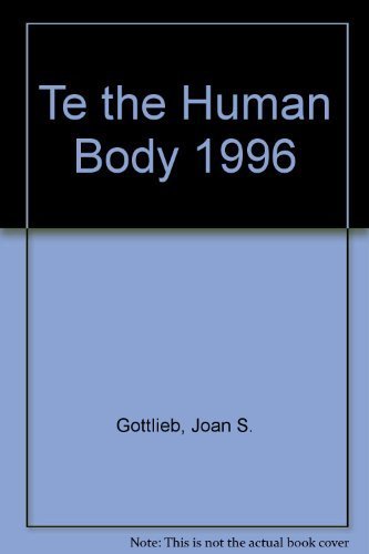 9780811474917: Te the Human Body 1996