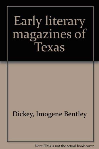 Beispielbild fr Early Literary Magazines Of Texas zum Verkauf von The Book Merchant, LLC