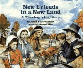 Beispielbild fr New Friends in a New Land : A Thanksgiving Story zum Verkauf von Better World Books