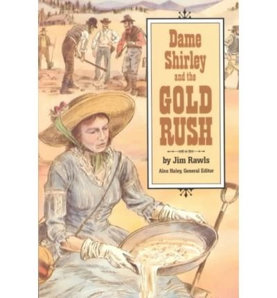 Beispielbild fr Dame Shirley and the Gold Rush zum Verkauf von Better World Books: West