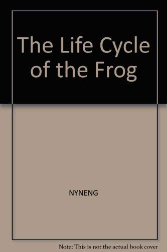 The Life Cycle of the Frog (Life Cycles (Peeble Books/Capstone)) (9780811481755) by Hogan, Paula Z.