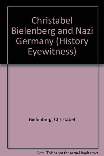 Stock image for Christabel Bielenberg and Nazi Germany for sale by Better World Books: West