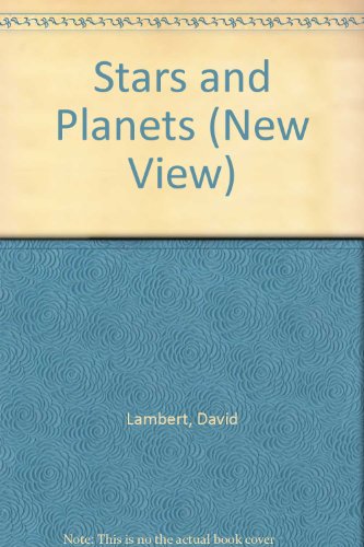 Stock image for Stars and Planets (New View) for sale by More Than Words