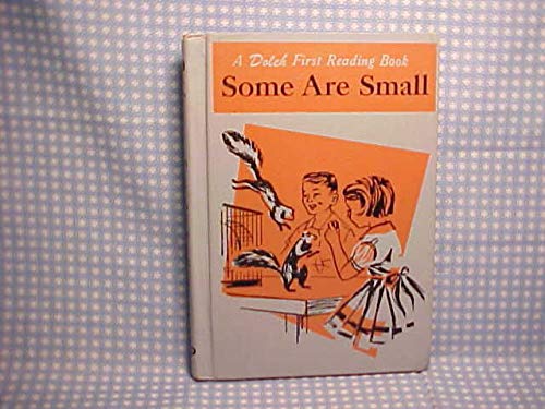 Some Are Small (9780811628082) by Edward W. Dolch; Marguerite P. Dolch
