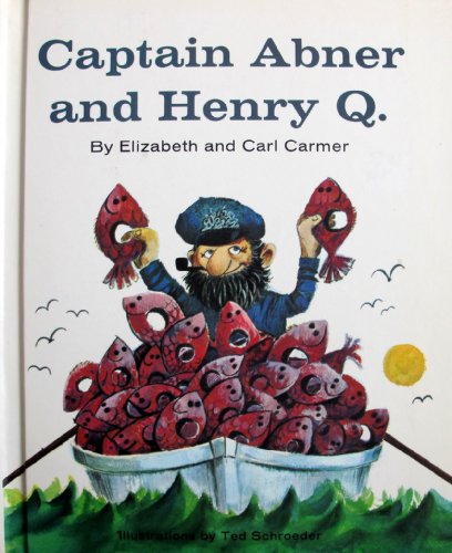 Stock image for Captain Abner and Henry Q. for sale by ThriftBooks-Atlanta