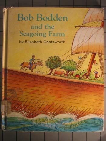 Stock image for Bob Bodden and the Seagoing Farm (Reading Shelf Book) for sale by Hawking Books