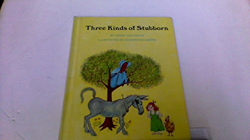 Beispielbild fr Three Kinds of Stubborn zum Verkauf von Top Notch Books