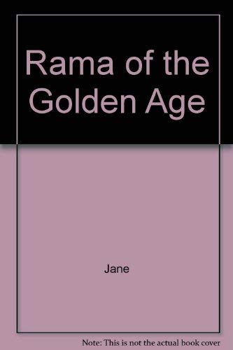 Imagen de archivo de Rama of the Golden Age : An Epic of India a la venta por Better World Books