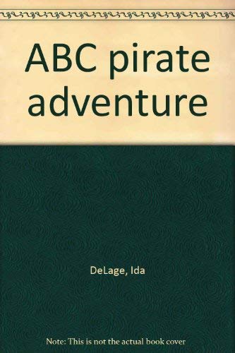Imagen de archivo de ABC pirate adventure a la venta por The Book Beast