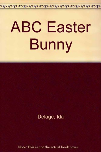 9780811643566: ABC Easter Bunny
