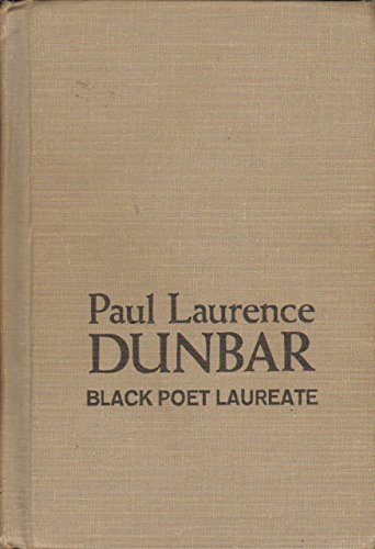 Paul Laurence Dunbar : Black poet laureate - Schultz, Pearle Henriksen