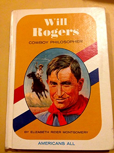 Stock image for Will Rogers: Cowboy Philosopher for sale by Top Notch Books