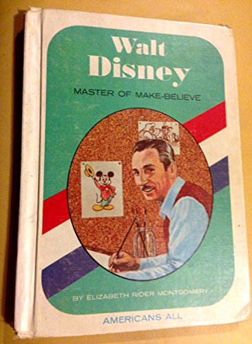 Stock image for Walt Disney; Master of Make-Believe for sale by ThriftBooks-Atlanta