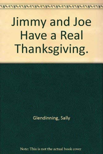 9780811647090: Jimmy and Joe Have a Real Thanksgiving.