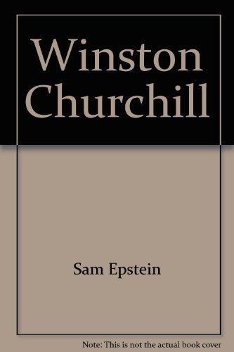 Winston Churchill: Lion of Britain, (A Century book) (9780811647526) by Epstein, Sam