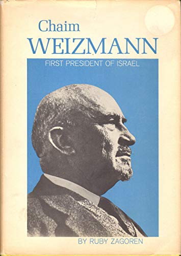 Stock image for Chaim Weizmann: First President of Israel for sale by Wonder Book