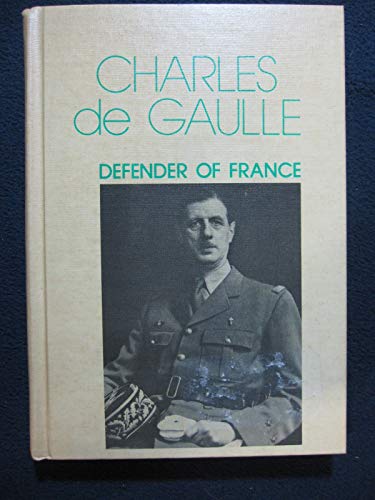 Charles de Gaulle, defender of France, (A Century book) (9780811647564) by Epstein, Sam