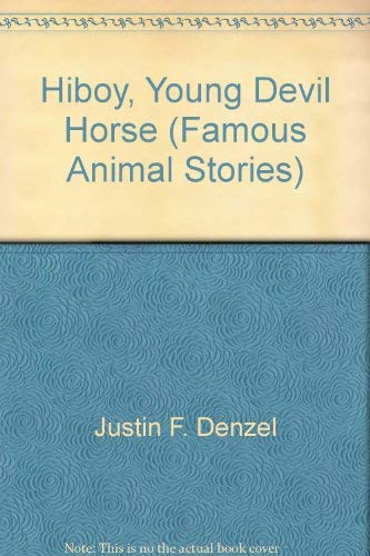 9780811648660: Hiboy : Young Devil Horse (Famous Animal Stories)