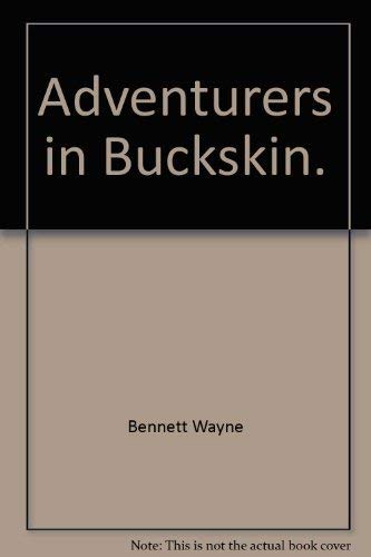 Stock image for Adventurers in buckskin for sale by Redux Books