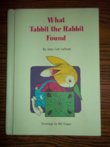 Imagen de archivo de What Tabbit the Rabbit Found a la venta por ThriftBooks-Dallas