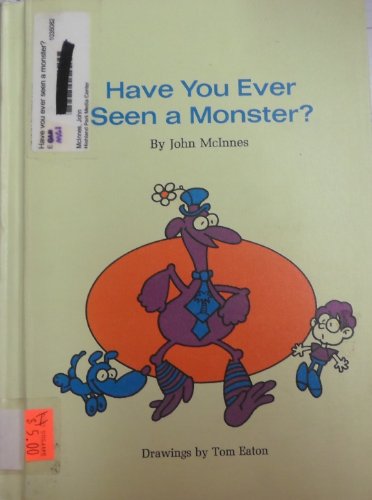 Imagen de archivo de Have You Ever Seen a Monster? a la venta por The Book Beast