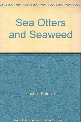 Stock image for Sea Otters and Seaweed for sale by Wonder Book