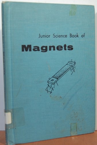 Beispielbild fr Junior Science Book of Magnets zum Verkauf von ThriftBooks-Dallas