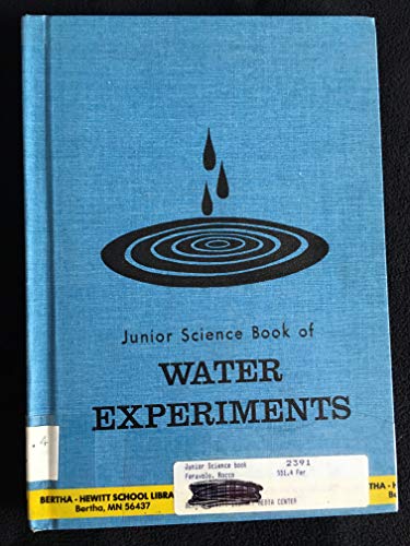 Beispielbild fr Junior Science Book of Water Experiments zum Verkauf von Wizard Books