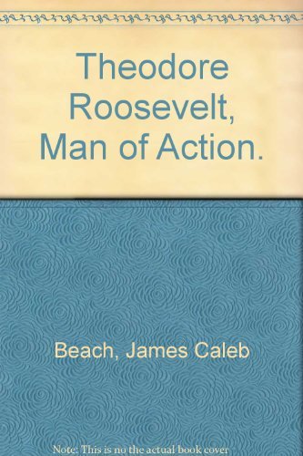 Stock image for Theodore Roosevelt, Man of Action. for sale by ThriftBooks-Dallas