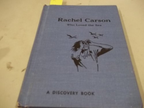 Beispielbild fr Rachel Carson : Who Loved the Sea zum Verkauf von Better World Books