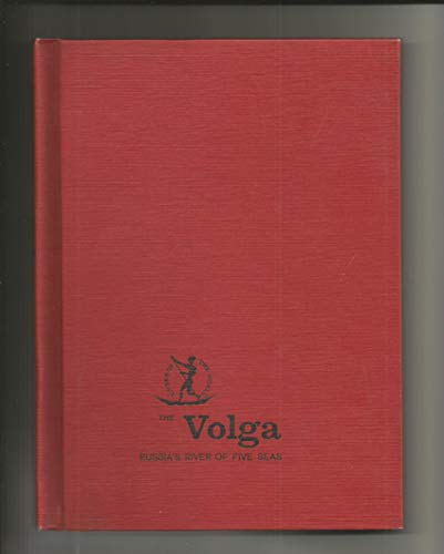 The Volga; Russia's river of five seas (Rivers of the world) (9780811663755) by Watson, Jane (Werner)