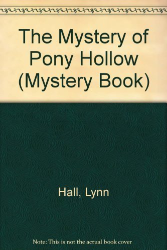 9780811664042: The Mystery of Pony Hollow
