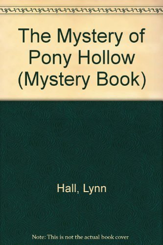 Stock image for The Mystery of Pony Hollow (Mystery Book) for sale by Your Online Bookstore